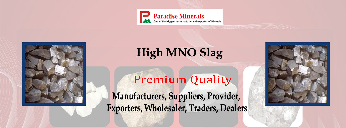 High MNO Slag Traders